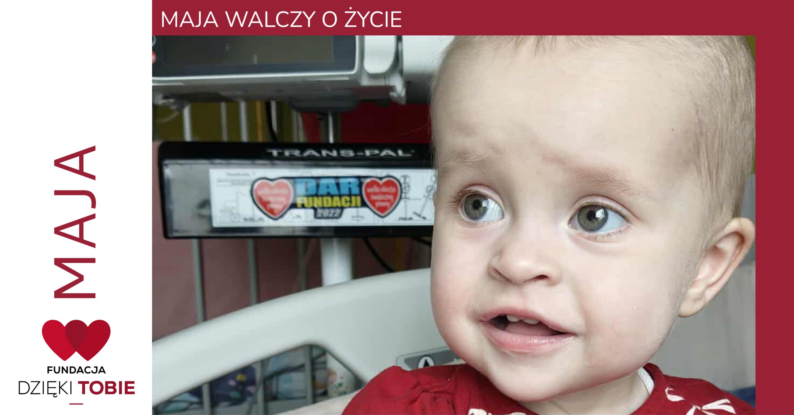 JESTEŚ NASZĄ NADZIEJĄ NA ŻYCIE MAJECZKI